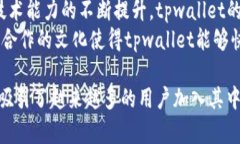 tpwallet是去中心的吗？随着